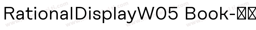 RationalDisplayW05 Book字体转换